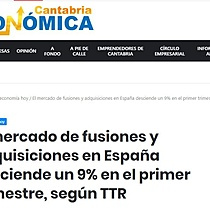 El mercado de fusiones y adquisiciones en Espaa desciende un 9% en el primer trimestre, segn TTR